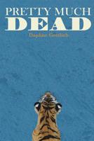 Pretty Much Dead 099824290X Book Cover