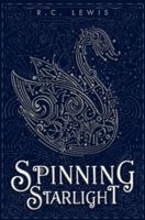 Spinning Starlight 1484723686 Book Cover