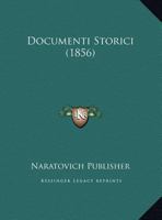 Documenti Storici (1856) 1160082421 Book Cover