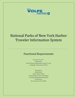 National Parks of New York Harbor Traveler Information System: Functional Requirements 1495281183 Book Cover