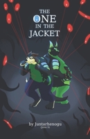 The One in the Jacket B0GHPZF675 Book Cover
