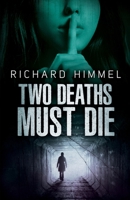 Two Deaths Must Die 1952138256 Book Cover