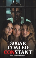 Sugar Coated Constant B0GBXFP36J Book Cover