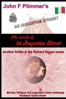 The Secret of 25 Augustus Street: Another thriller in the Richard Rayner series 1797565087 Book Cover