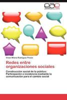 Redes entre organizaciones sociales 3845490527 Book Cover