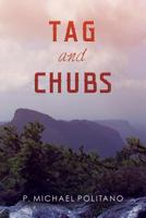 Tag and Chubs 1535492562 Book Cover