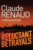 Reluctant Betrayals 0648780805 Book Cover