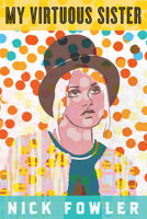 My Virtuous Sister 0998490687 Book Cover