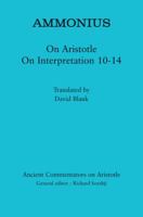 Ammonius: On Aristotle On Interpretation 10–14 1780932073 Book Cover