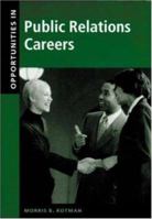 Opportunities in Public Relations Careers (Vgm Opportunities Series) 0658016334 Book Cover