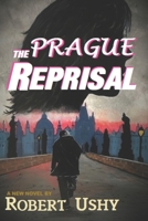 The Prague Reprisal B09Y2H3J2J Book Cover