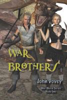 War Brothers 1794497420 Book Cover