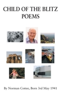 Child of the Blitz - Poems 1803811366 Book Cover