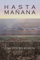 Hasta Mañana B0CQ64PLQV Book Cover