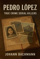 Pedro Lopez B0FX898Z32 Book Cover