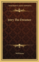 Jerry the Dreamer 1021989495 Book Cover
