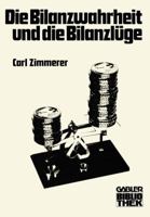 Die Bilanzwahrheit Und Die Bilanzluge 3322963586 Book Cover