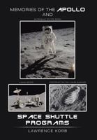 Memories of the Apollo and Space Shuttle Programs 1640825924 Book Cover