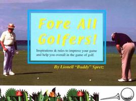 Fore All Golfers! 1561677795 Book Cover
