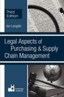 Legal Aspects of Purchasing and Supply Chain Management: Second Edition 1903499518 Book Cover