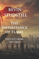 The Inheritance of Flame: They Ate From The Tree (THE DIVINE BIRTHRIGHT) B0F48ZT6X1 Book Cover