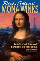Rick Steves' Mona Winks: Self-Guided Tours of Europe's Top Museums (5th Edition) 156261245X Book Cover