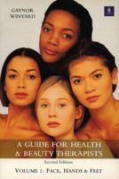 Guide for Health and Beauty Therapists: Face, Hands and Feet 058224790X Book Cover