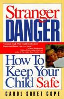 Stranger Danger: How to Keep Your Child Safe 0836227581 Book Cover