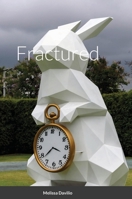 Fractured 1678083658 Book Cover