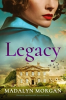 Legacy: Absolutely unputdownable historical fiction 1805080628 Book Cover