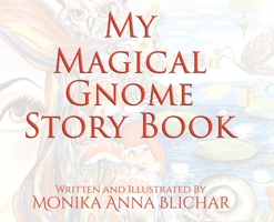 My Magical Gnome Story Book 0228860148 Book Cover