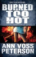 Burned Too Hot 1500752185 Book Cover