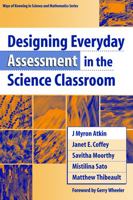 Designing Everyday Assessment in the Science Classroom 0807746339 Book Cover