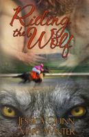 Riding the Wolf 1530870518 Book Cover