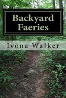 Backyard Faeries 1508846510 Book Cover