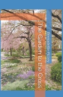 The Garden to the Cross 1080982779 Book Cover