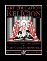 Art Education Through Religion: Book One 1640511369 Book Cover