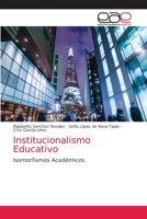 Institucionalismo Educativo 6203586625 Book Cover