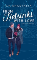 From Helsinki with Love: A Multicultural Holiday Hockey Romance (Lost in Translation) 9526984676 Book Cover