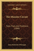 The Munster Circuit: Tales, Trials, And Traditions 1015012345 Book Cover