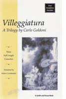 Le smanie per la villeggiatura - Le avventure della villeggiatura - Il ritorno dalla villeggiatura 0941419614 Book Cover