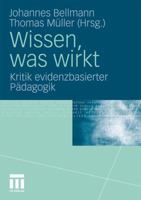 Wissen, was wirkt: Kritik evidenzbasierter Pädagogik 3531176889 Book Cover