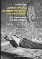 Durch Die Wiener Quartiere Des Elends Und Verbrechens 1016034687 Book Cover