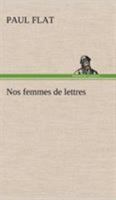 Nos femmes de lettres 1247076059 Book Cover