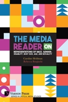 The Media Reader on Representations of Race, Gender, Disability, Body Size, Age, and Sexuality B0DZY1QP3K Book Cover