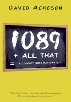 1089 and All That: A Journey into Mathematics 0198516231 Book Cover