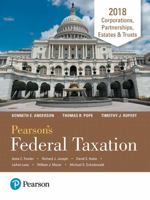 Pearson's Federal Taxation 2018 Corporations, Partnerships, Estates & Trusts 0134550927 Book Cover