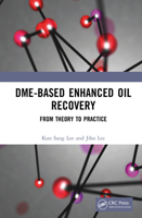 DME-based Enhanced Oil Recovery: From Theory to Practice 1041000464 Book Cover