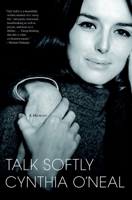 Talk Softly: A Memoir 158322906X Book Cover