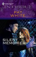 Silent Memories (Harlequin Intrigue Series) 0373229445 Book Cover